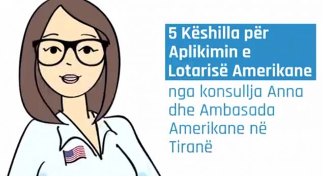 Kanë mbetur vetëm 6 ditë kohë për Lotarinë Amerikane, ambasada e SHBA ka disa këshilla për ju (VIDEO)
