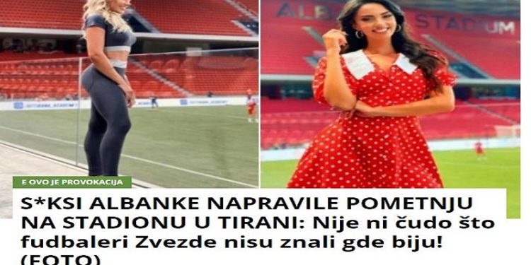 Loja e dobët e Crvena Zvezda? Në Serbi “fajësojnë” gazetaret bukuroshe