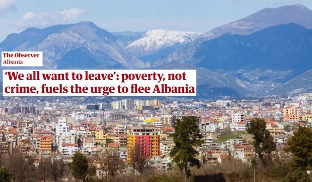 “The Observer”: Pse të gjithë duan të ikin nga Shqipëria