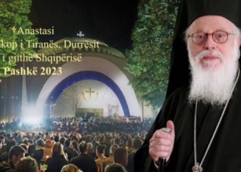 Kryepeshkopi Anastas mesazh për Pashkët ortodokse: Hidhërimi dhe gëzimi gjenden përkrah njëri-tjetrit në jetën njerëzore!