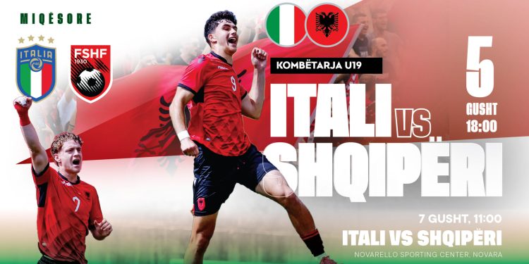 Shqipëria U-19 do të luajë dy miqësore luksi ndaj Italisë në muajin gusht