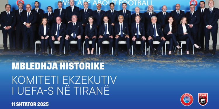 Komiteti Ekzekutiv i UEFA-s zhvillon në shtator mbledhjen e radhës në Tiranë, moment historik për Shqipërinë