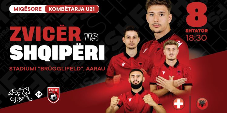 Shqipëria U-21, miqësore me Zvicrën U-21 më 8 shtator