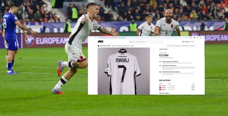 Fanela e artë e Manaj për golin kundër Serbisë, ja sa u shit në ankand