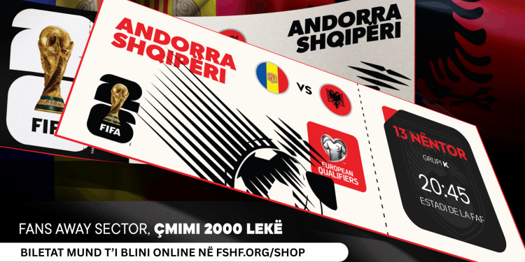 Nis shitja e biletave për ndeshjen Andorra – Shqipëri