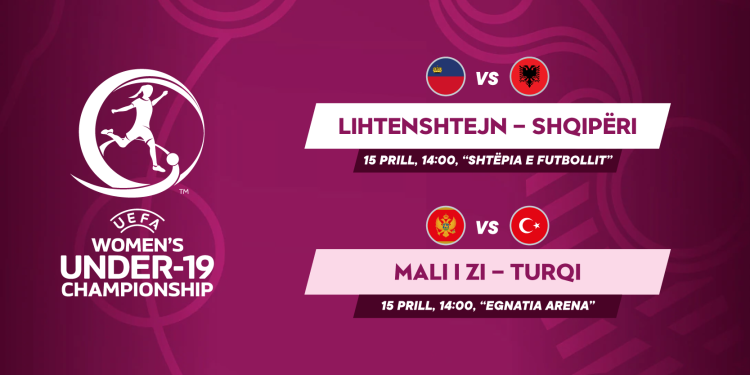 Raundi i dytë i kualifikueseve të Euro U-19 për vajza, Shqipëria luan nesër ndeshjen e tretë ndaj Lihtenshtejnit