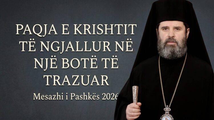 Pashka ortodokse, Kryepeshkopi Joan mesazh besimtarëve: Të bëhemi paqebërës në një botë që po shkatërrohet nga urrejtja!