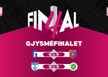 Hidhet shorti “Final 4” për vajza/ Gramshi gjen Vllazninë, Teuta përballet me Apoloninë
