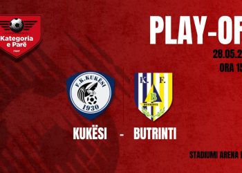 Kategoria e Parë/ Përcaktohet data dhe stadiumi i ndeshjes play-off Kukësi – Butrinti