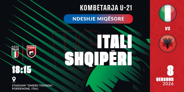 Kombëtarja U-21 zyrtarizon miqësore me Italinë, luhet më 8 qershor në Pordenone
