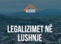 Legalizimet në Lushnje, Kadastra nxjerr emrat e dosjeve që kanë nevojë për plotësim dokumentacioni dhe të poseduesve që nuk u gjendën në objekt (Lista)