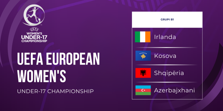 EURO U-17 për vajza/ Ndeshjet e raundit të parë të grupit B1 do të zhvillohen në Shqipëri – Balkanweb.com – News24